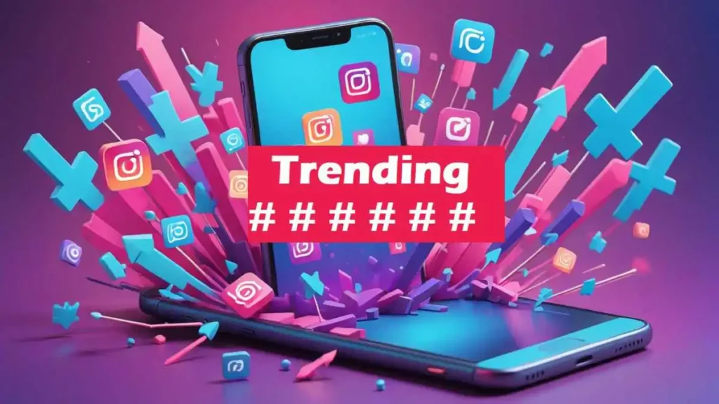 Instagram Hashtags Trending